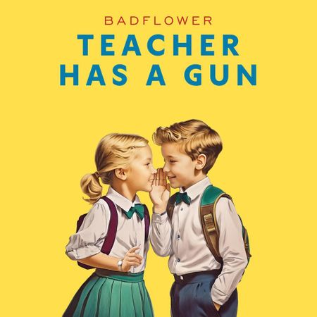Teacher Has a Gun