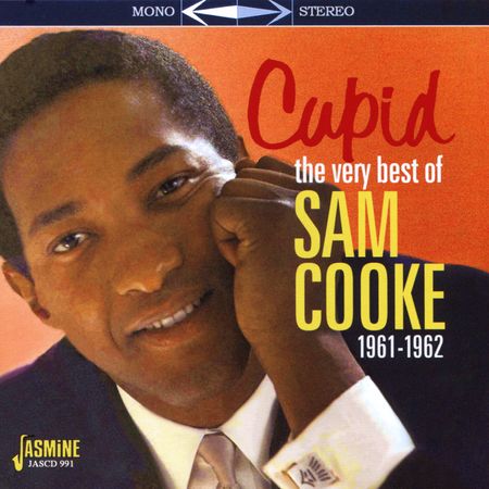 Cupid: The Very Best of Sam Cooke 1961-1962