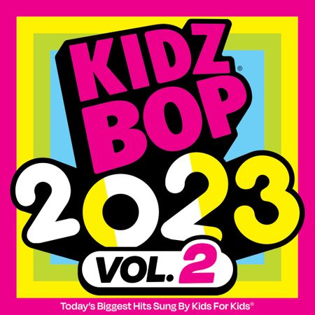 Kidz Bop 2023, Vol. 2